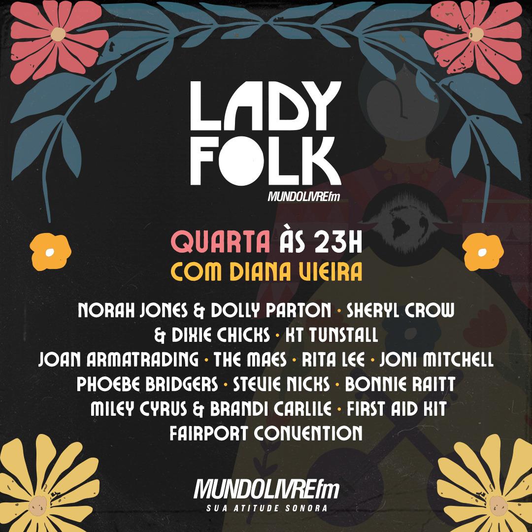 Lady Folk – 06/07 Especial semana da Mulher