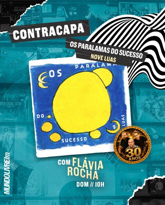 CONTRACAPA | Os Paralamas do Sucesso – Nove Luas | 02/08/26
