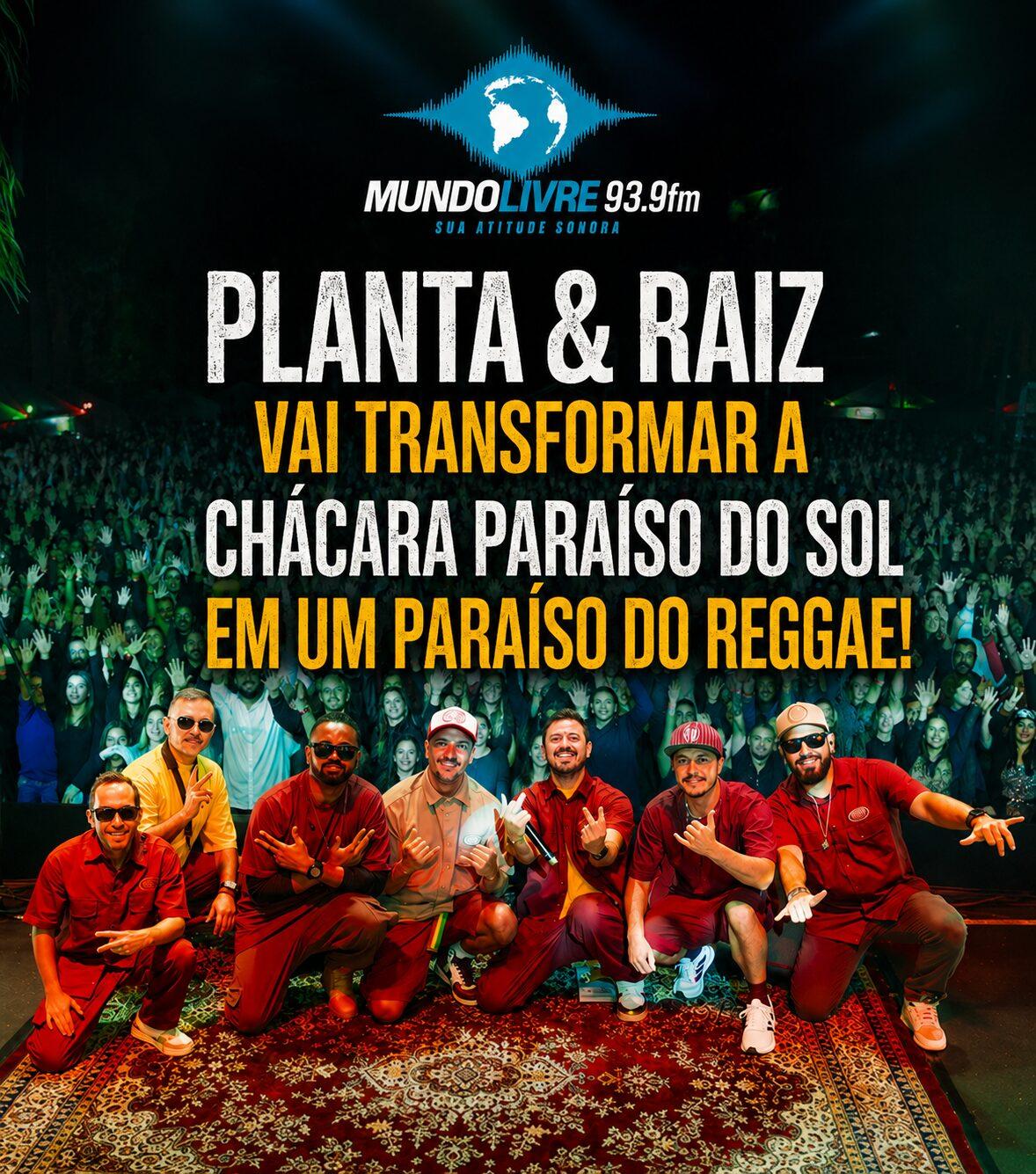 PLANTA & RAIZ VAI TRANSFORMAR A CHÁCARA PARAÍSO DO SOL EM UM PARAÍSO DO REGGAE!
