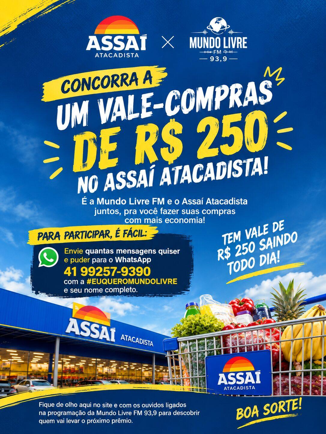 VALE-COMPRAS DE R$ 250 NO ASSAÍ ATACADISTA