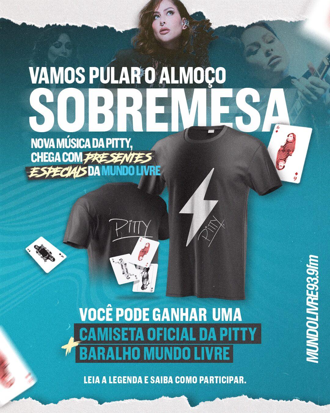 PITTY LANÇA ‘SOBREMESA’ E VOCÊ PODE GANHAR CAMISETA EXCLUSIVA + BARALHO EXCLUSIVO DA MUNDO LIVRE