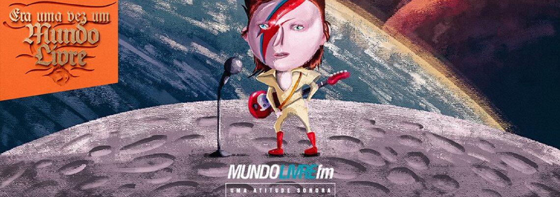 Era uma vez um Mundo Livre #3 – David Bowie