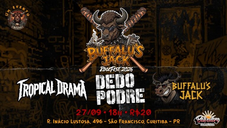 uffalu's Jack RockFest reúne Buffalu's Jack, Tropical Drama e Dedo Podre em Curitiba